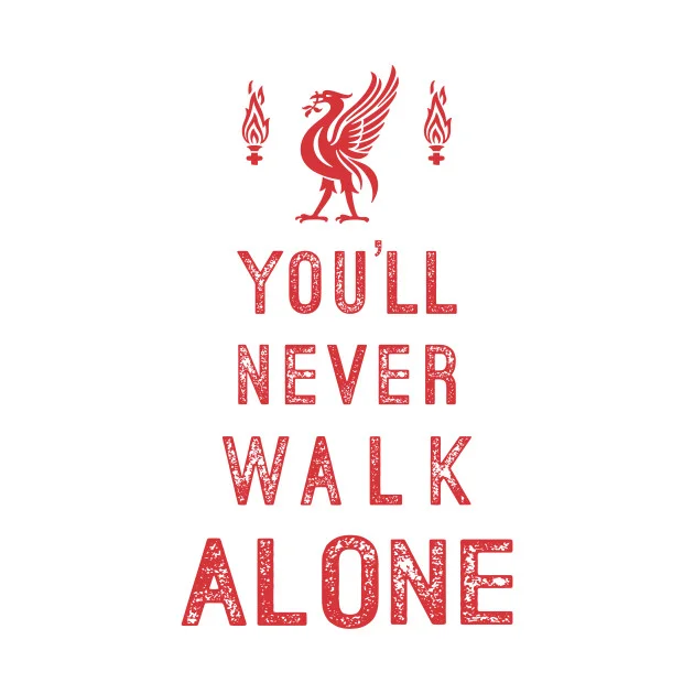 You Ll Never Walk Alone