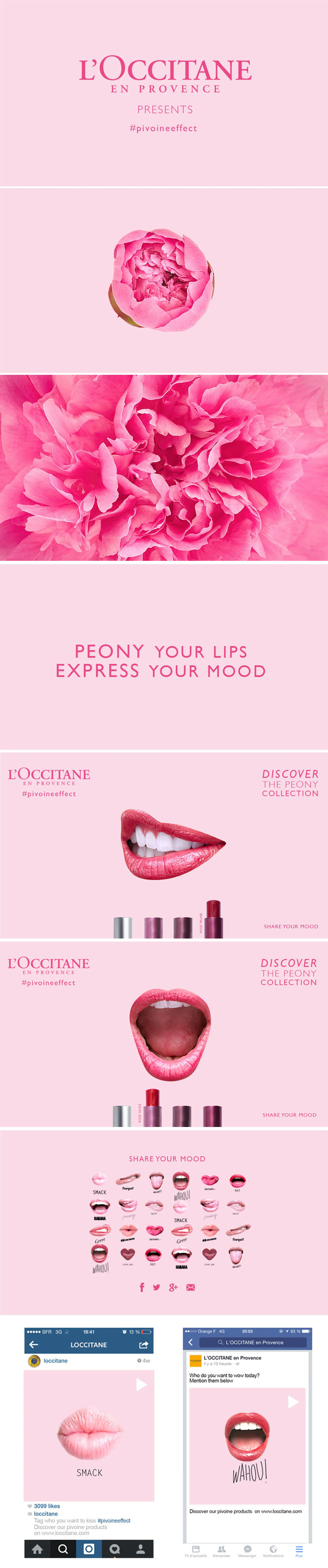  Ces baumes aux teintes discrètes peuvent être portés tous les jours, quelle que soit l'humeur.  Sur le mini site, une bouche dévoile une palette d'humeurs en fonction de la teinte appliquée.  Une galerie d'onomatopées vidéos permet ensuite de partag