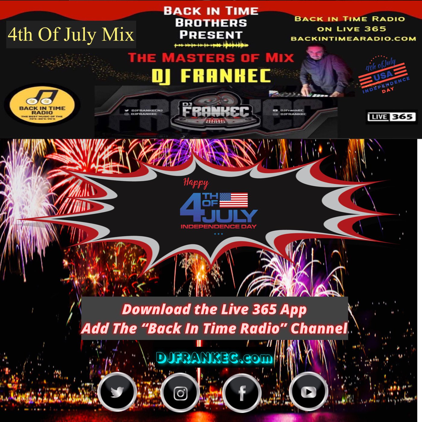 4th Of July 2022 Mix by DJ FrankEC on Back In Time Radio