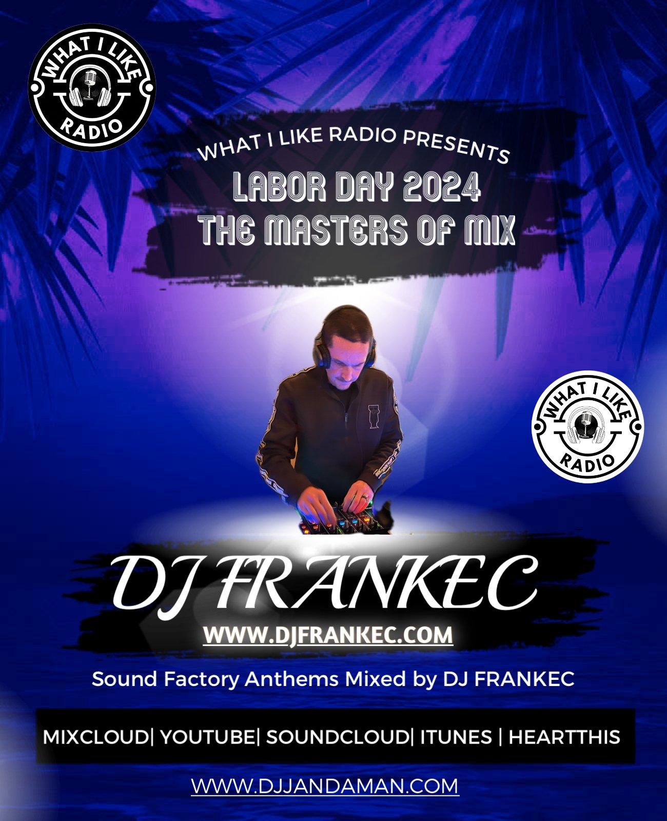 The Masters Of Mix Labor Day 2024 Mix by (DJ FrankEC) Sound Factory Anthems