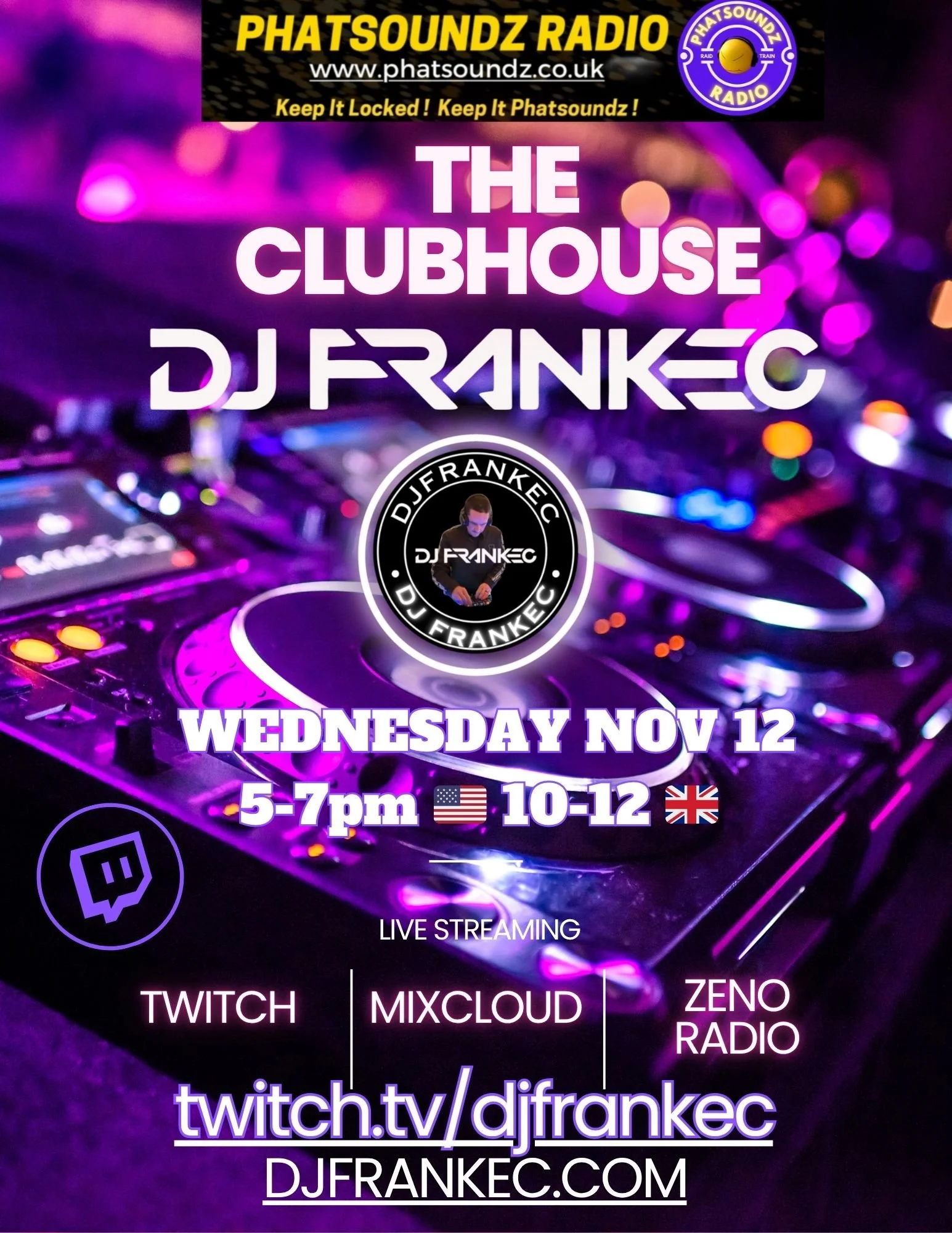 The ClubHouse by DJ FrankEC on Phatsoundz Radio (11-12-25)