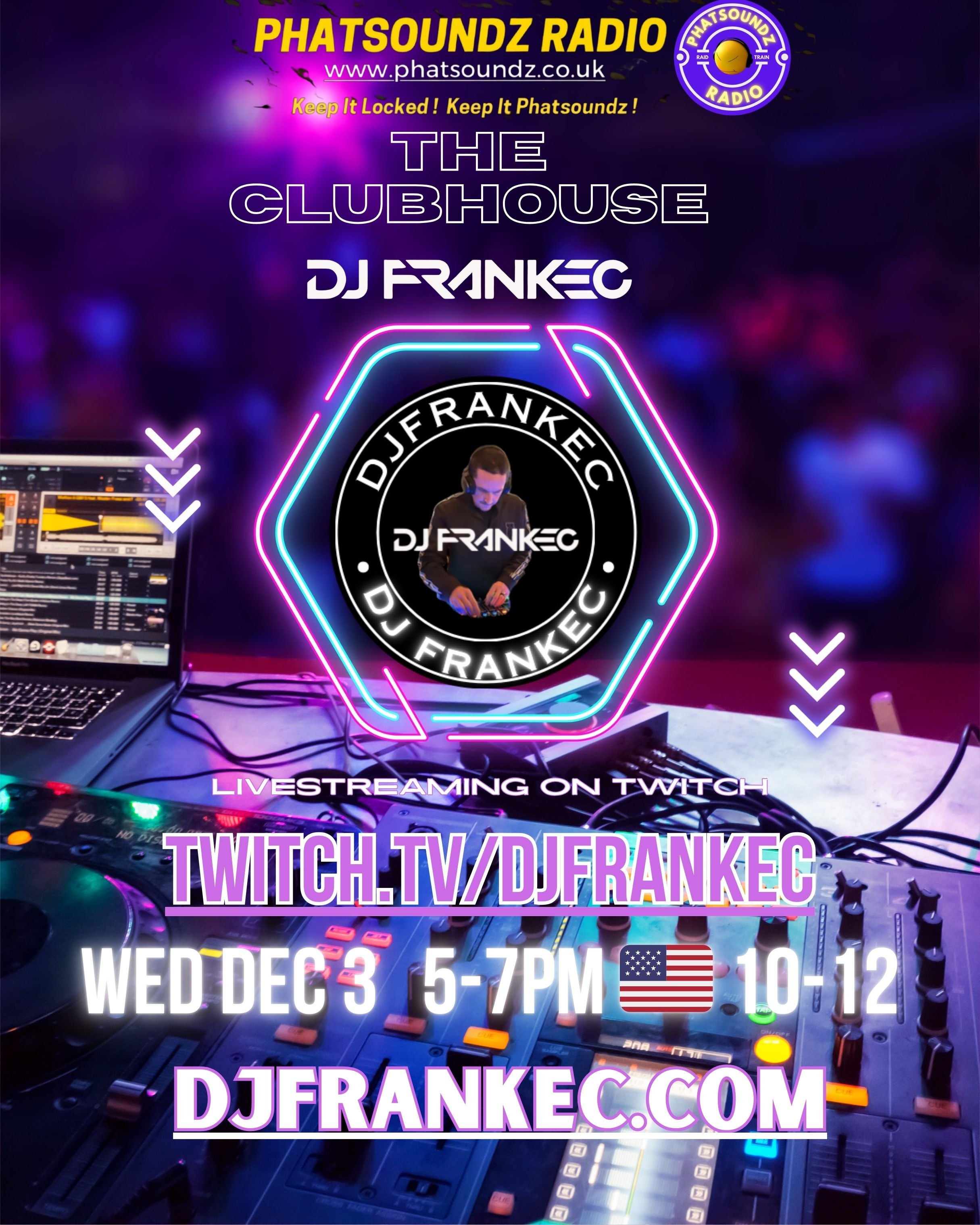 The ClubHouse by DJ FrankEC on Phatsoundz Radio (12-3-25)