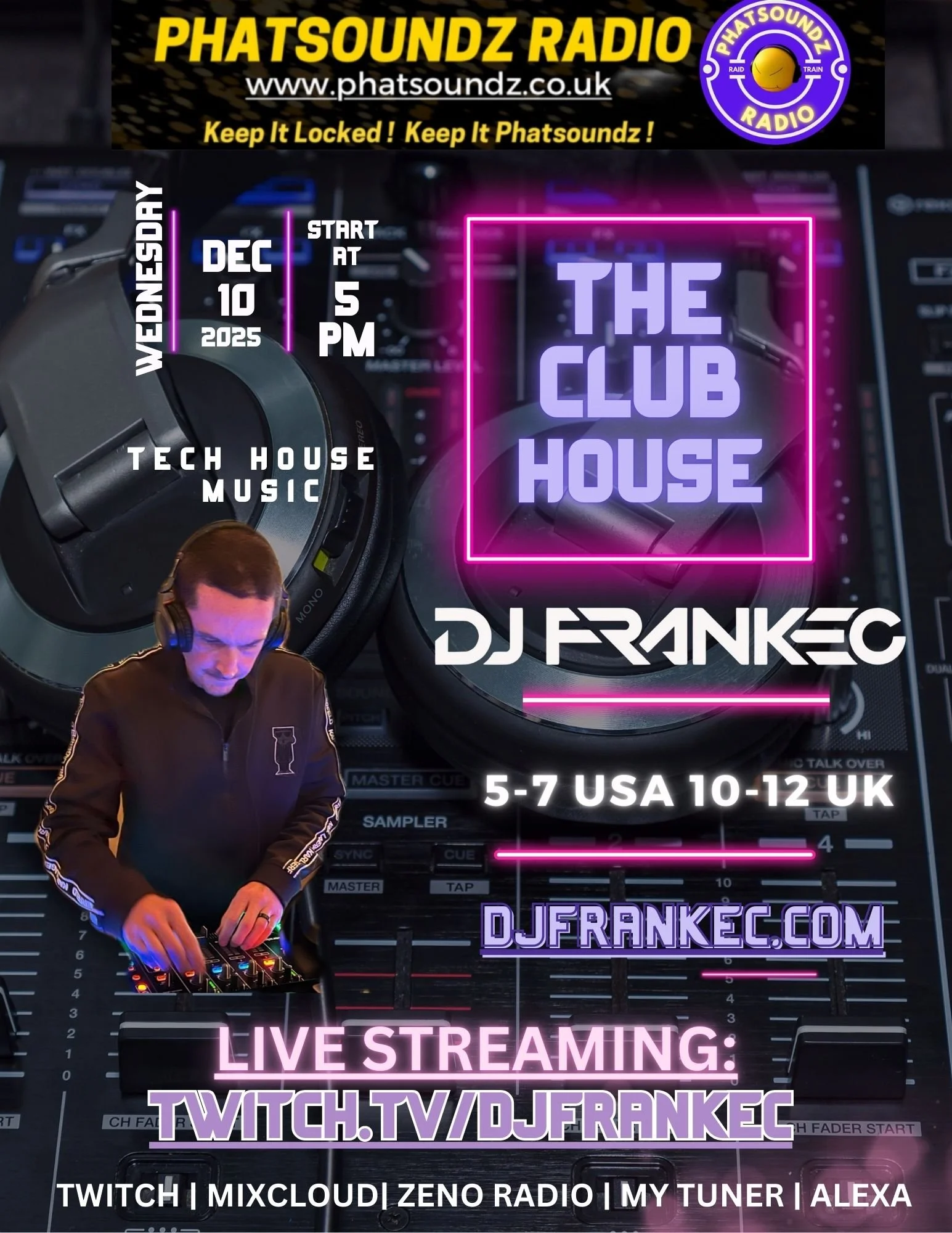 The ClubHouse by DJ FrankEC on Phatsoundz Radio (12-10-25)