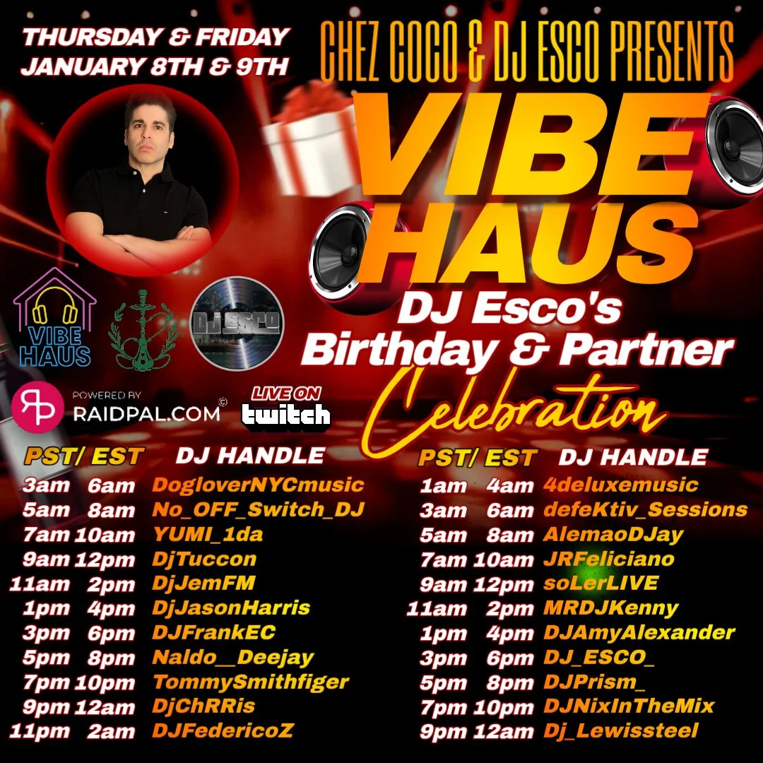 Vibe Haus Esco's Birthday &amp; Partner Celebration (1-8-26)