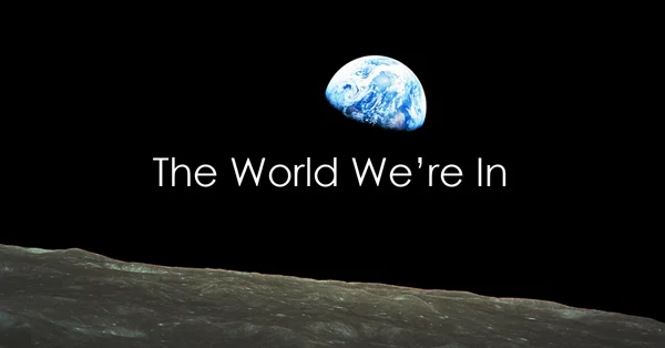 The World We're In.jpg