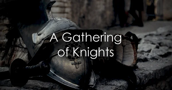 A Gathering of Knights.jpg