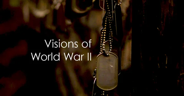 Visions of WWII.jpg