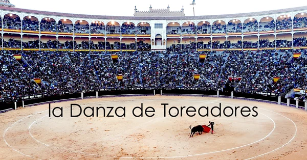 la danze de toreadores.jpg