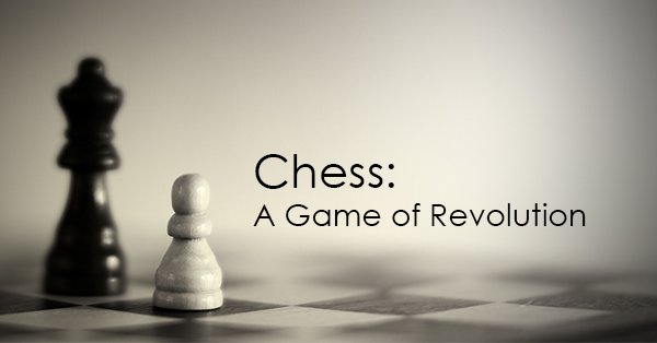 Chess-A game of Revolution.jpg