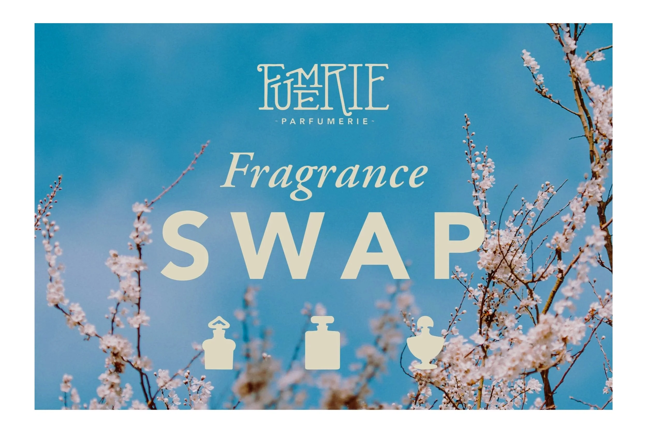 Fragrance+Swap+Spring+2020+Edition.jpg