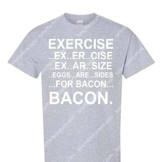exercise-eggs-are-sides-for-bacon-t-shirt-heather-gray.jpg