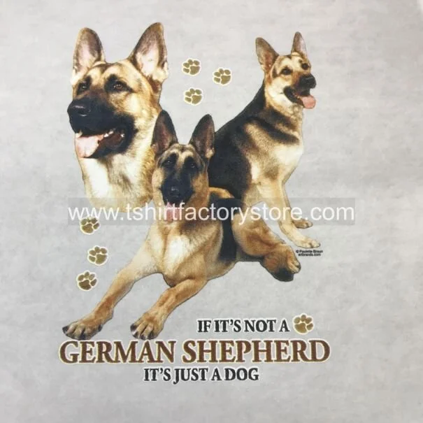 If It's Not A German Shepherd It's Just A Dog T-Shirt Design