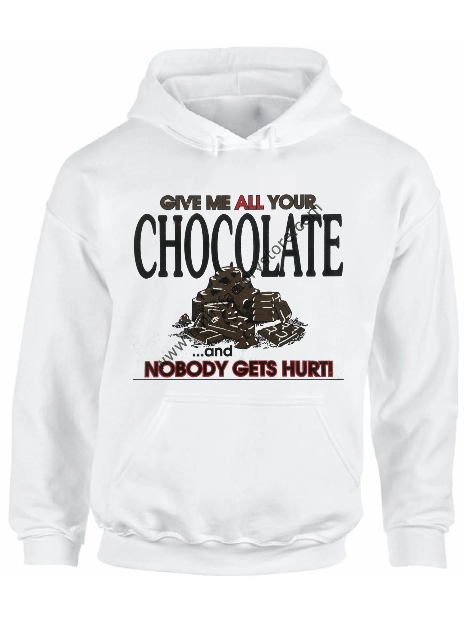 GIVE ME ALL YOUR CHOCOLATE AND NO ONE GETS HURT HOODIE