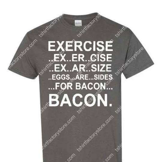 exercise-eggs-are-sides-for-bacon-t-shirt-charcoal-gray.jpg