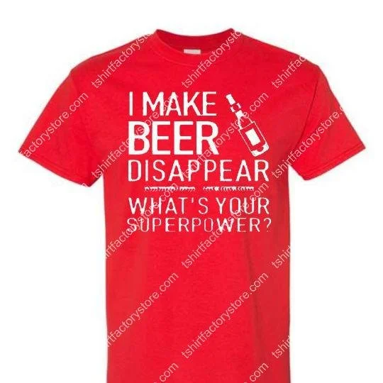 i-make-beer-disappear-whats-your-superpower-t-shirt-red.jpg