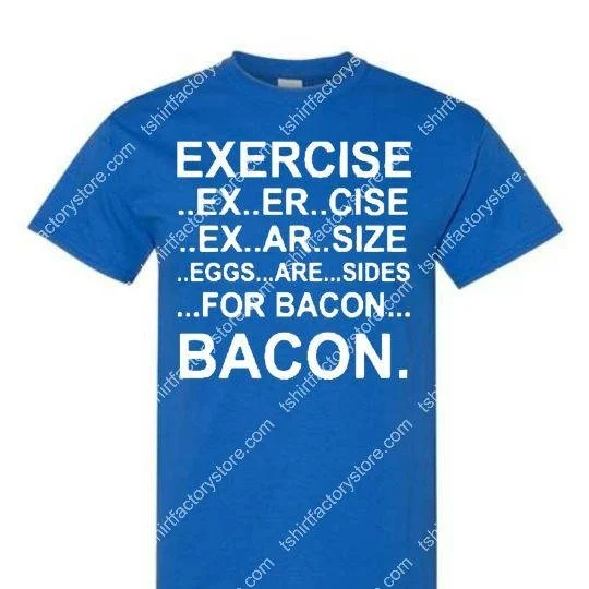 exercise-eggs-are-sides-for-bacon-t-shirt-royal-blue.jpg