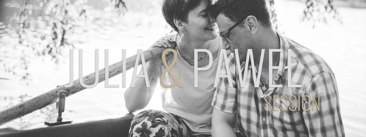 Julia & Paweł