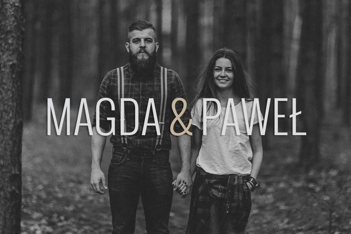 MAGDA & PAWEŁ