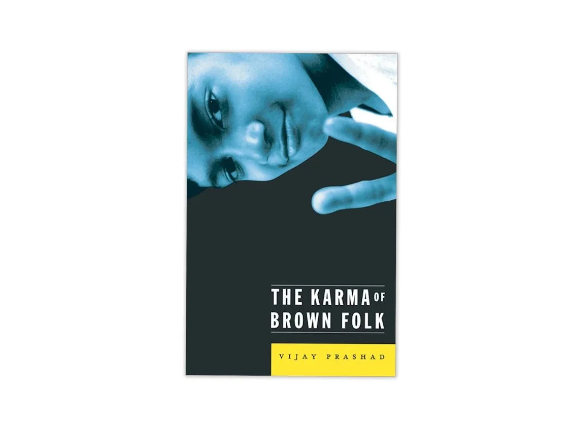  Karma of Brown Folk , Vijay Prashad