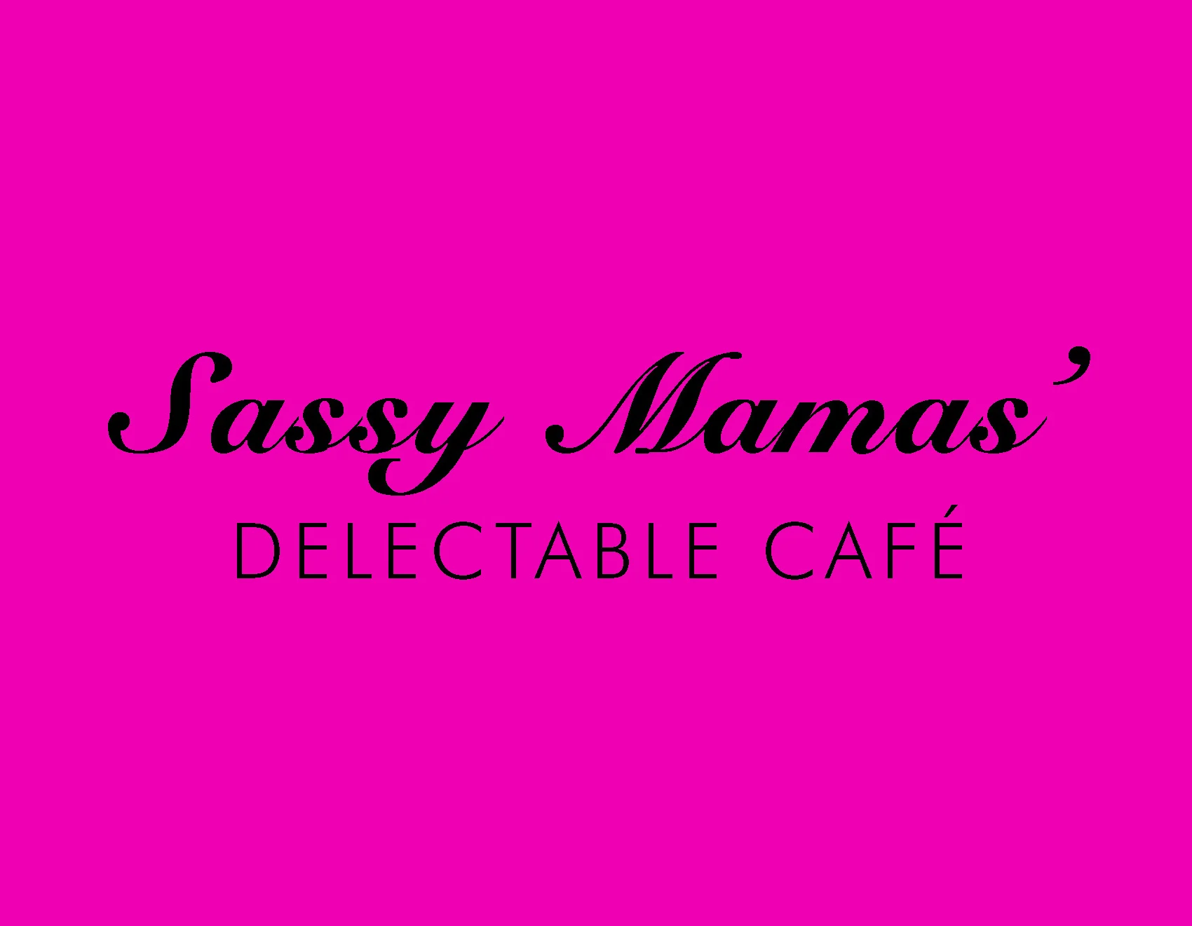 Sassy Mamas' Delectable Café