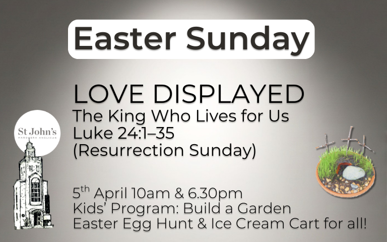 Love Displayed - Easter Sunday