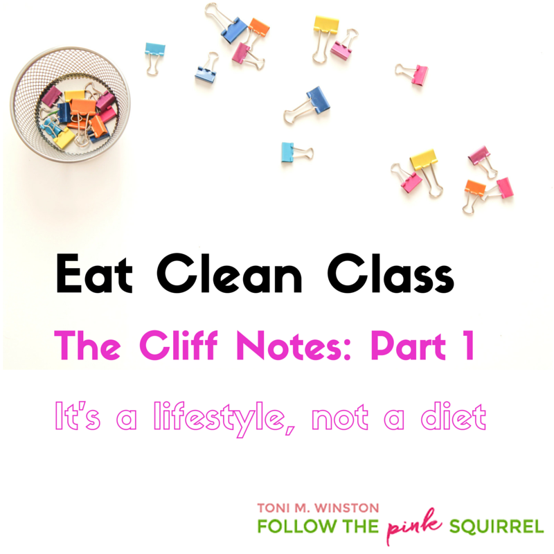Eat Clean Class - Part 1