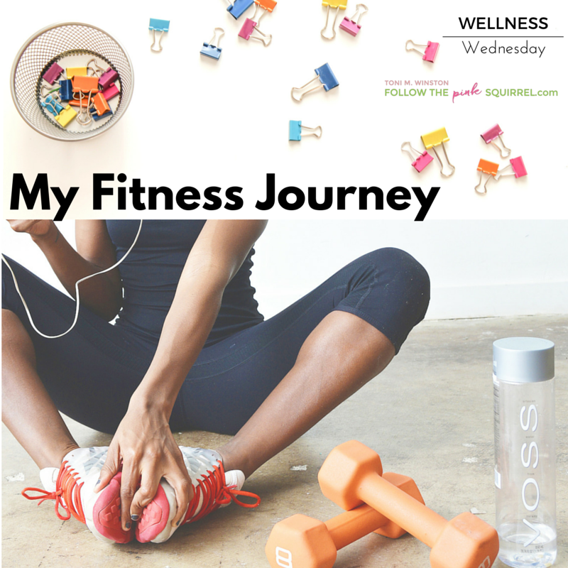 Wellness Wednesday - My Journey to Wellness
