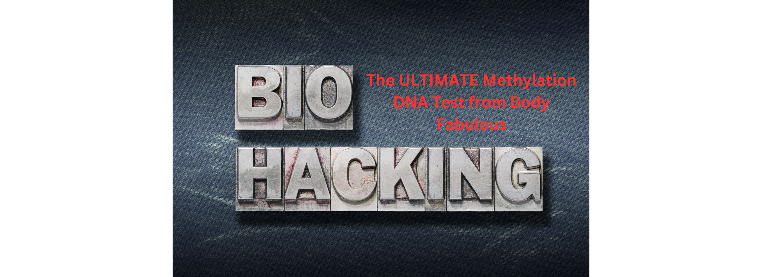 The ULTIMATE Methylation DNA Test from Body Fabulous (002).png