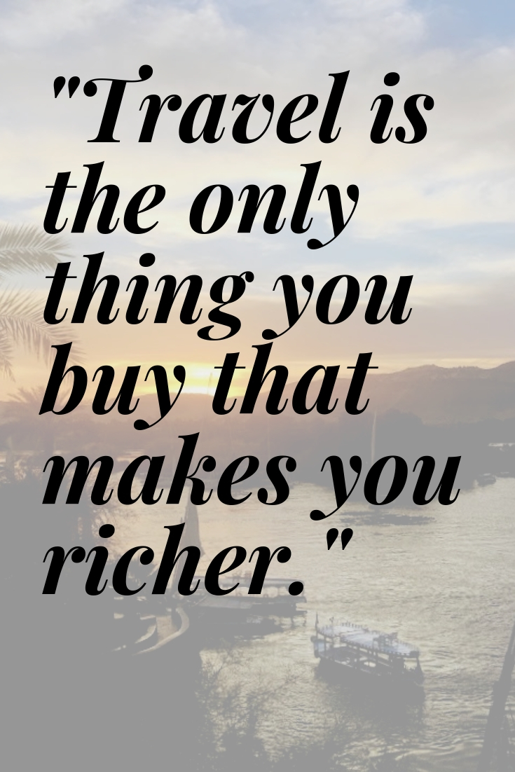 Travel makes you richer.jpg