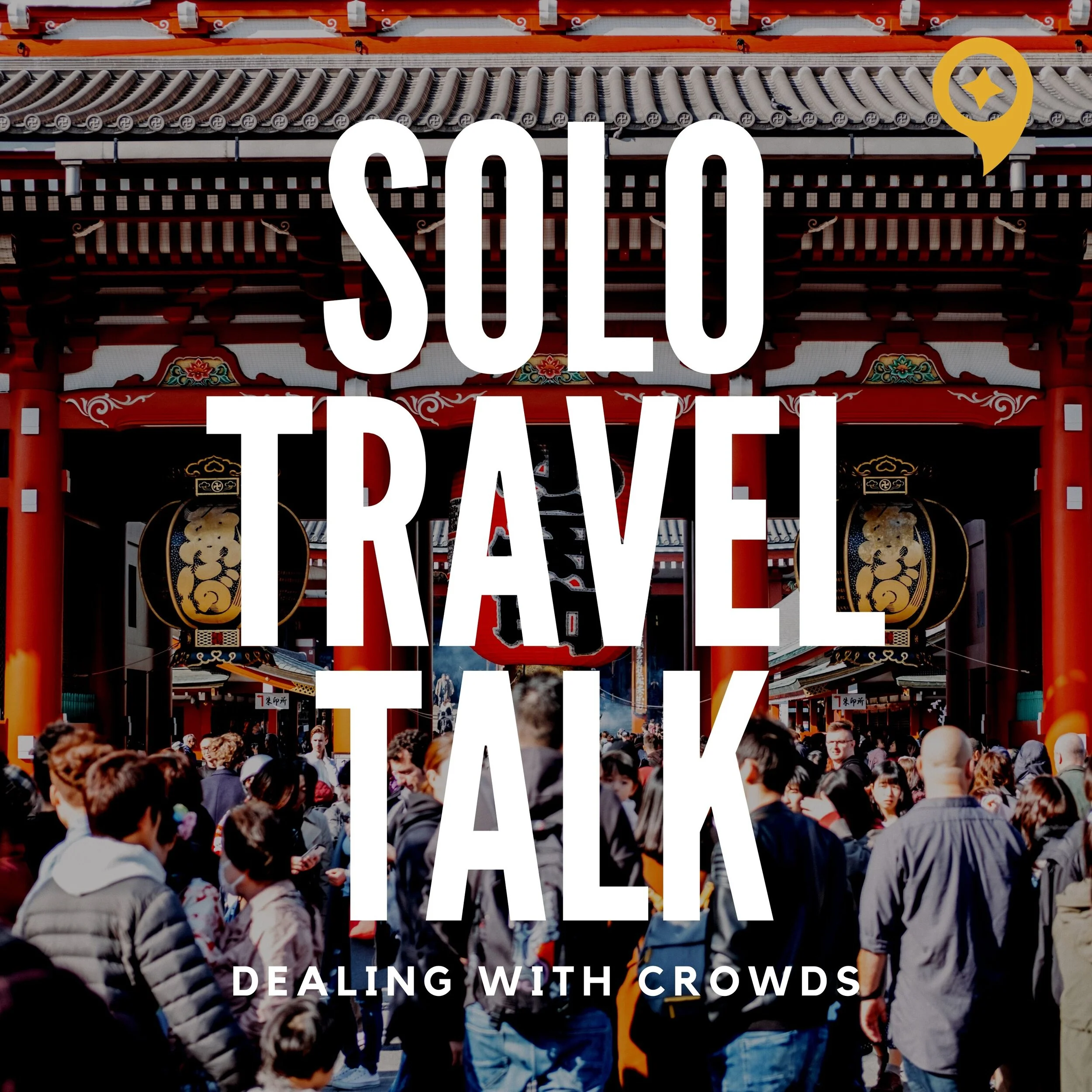 Crowds, Crowds Wherever I Go | Hassle-Free Travel Podcast Series