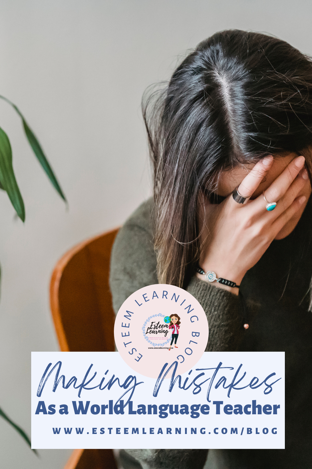 Making Mistakes as a World Language Teacher — Esteem Learning LLC