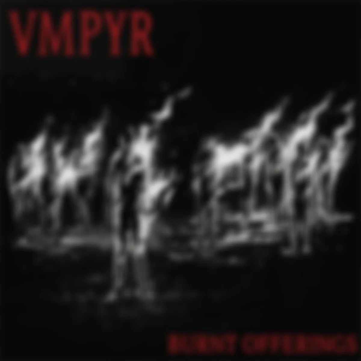 Burnt Offerings - VMPYR