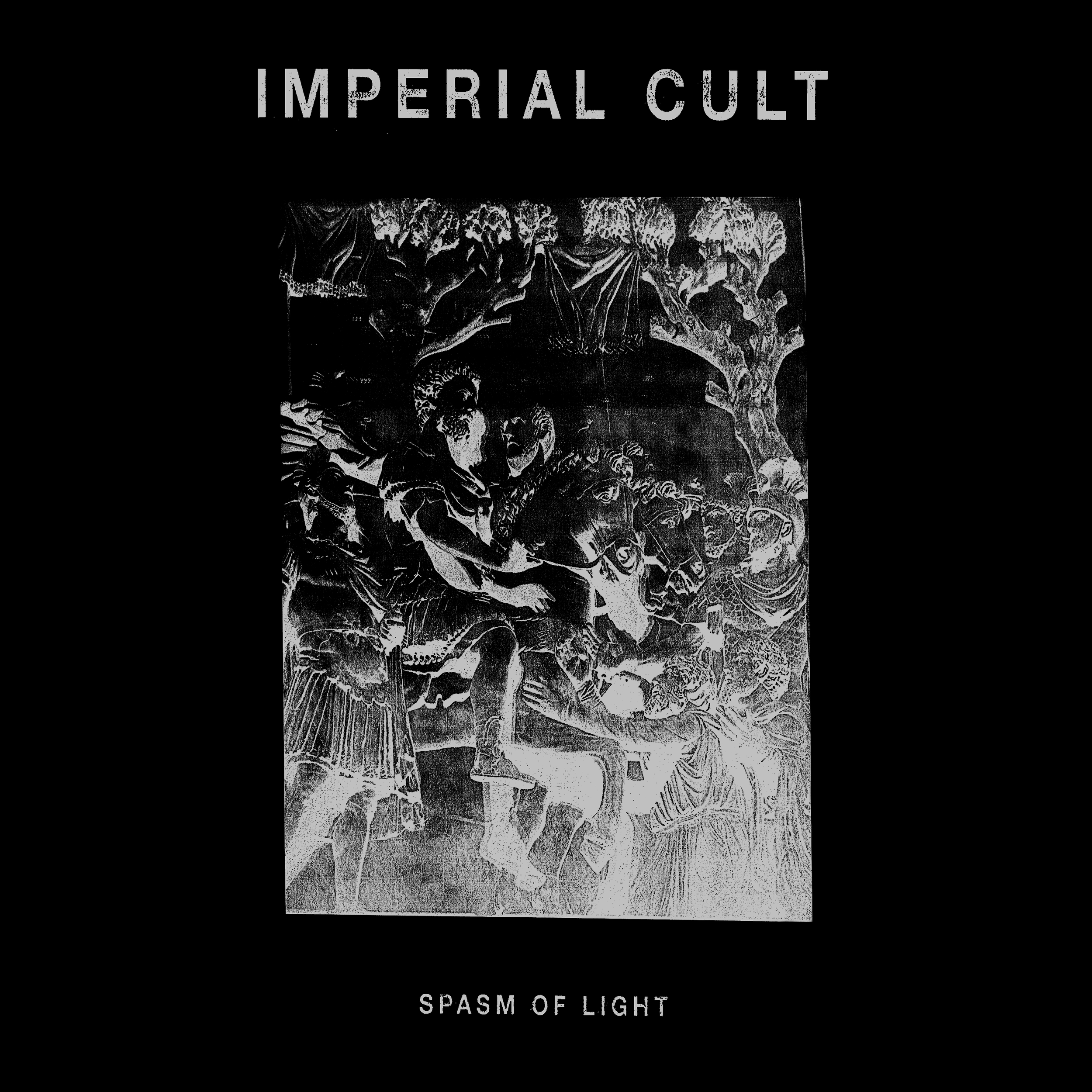 Imperial Cult - Spasm of Light Digital Cover.png