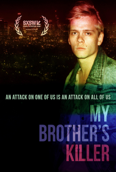 My Brother’s Killer - Documentary Feature - Co-EP, Co-Writer