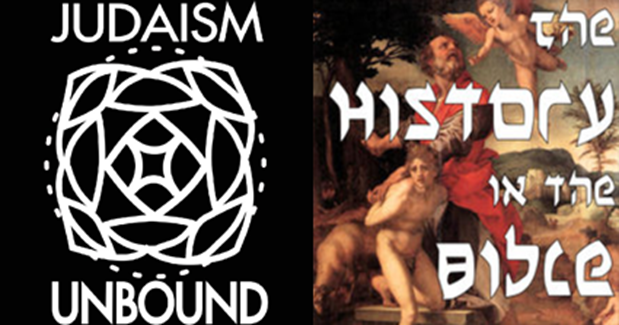 Judaism Unbound Meets History in the Bible - Dan Libenson, The Orchard