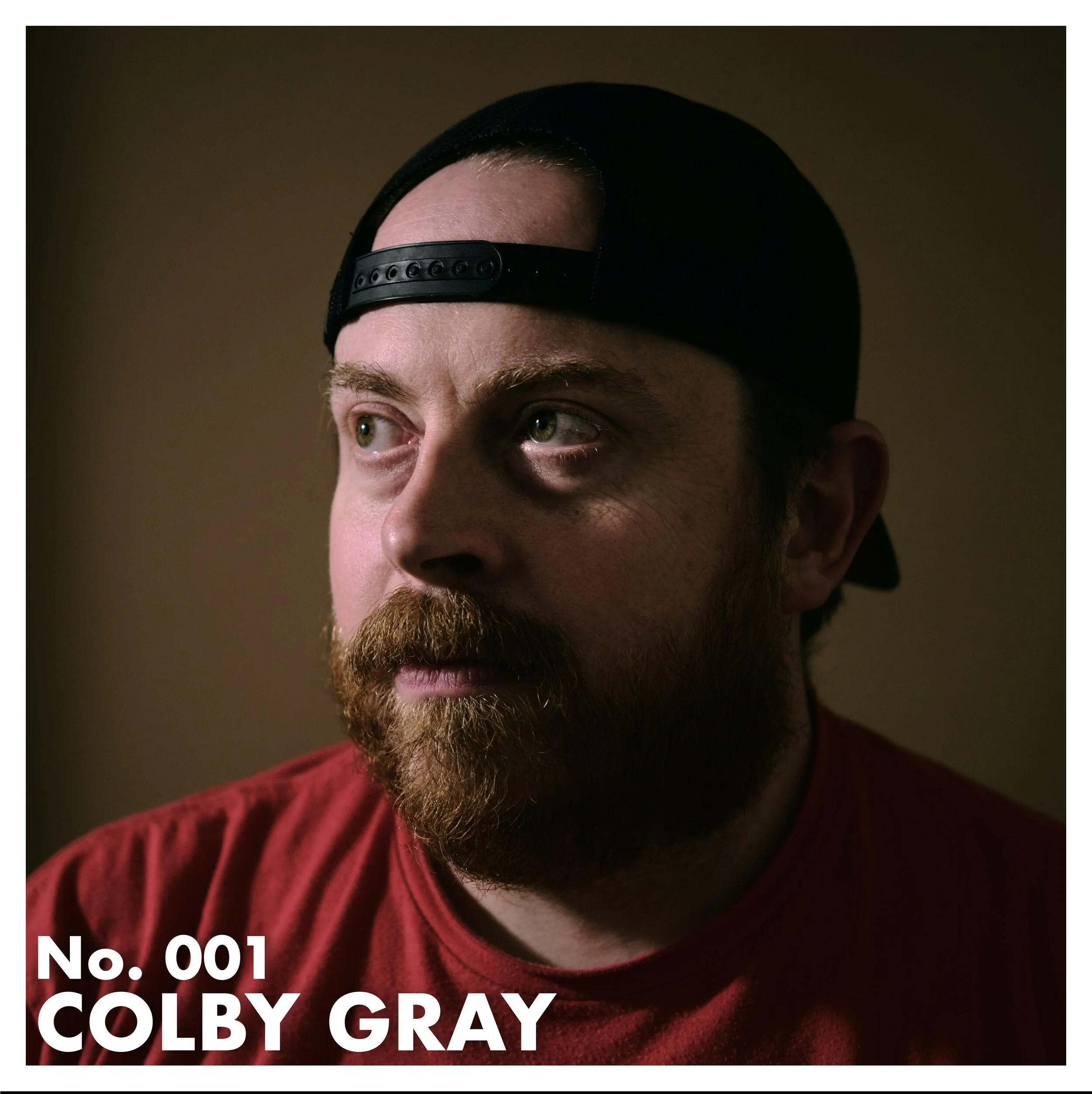 No. 001 — Colby Gray