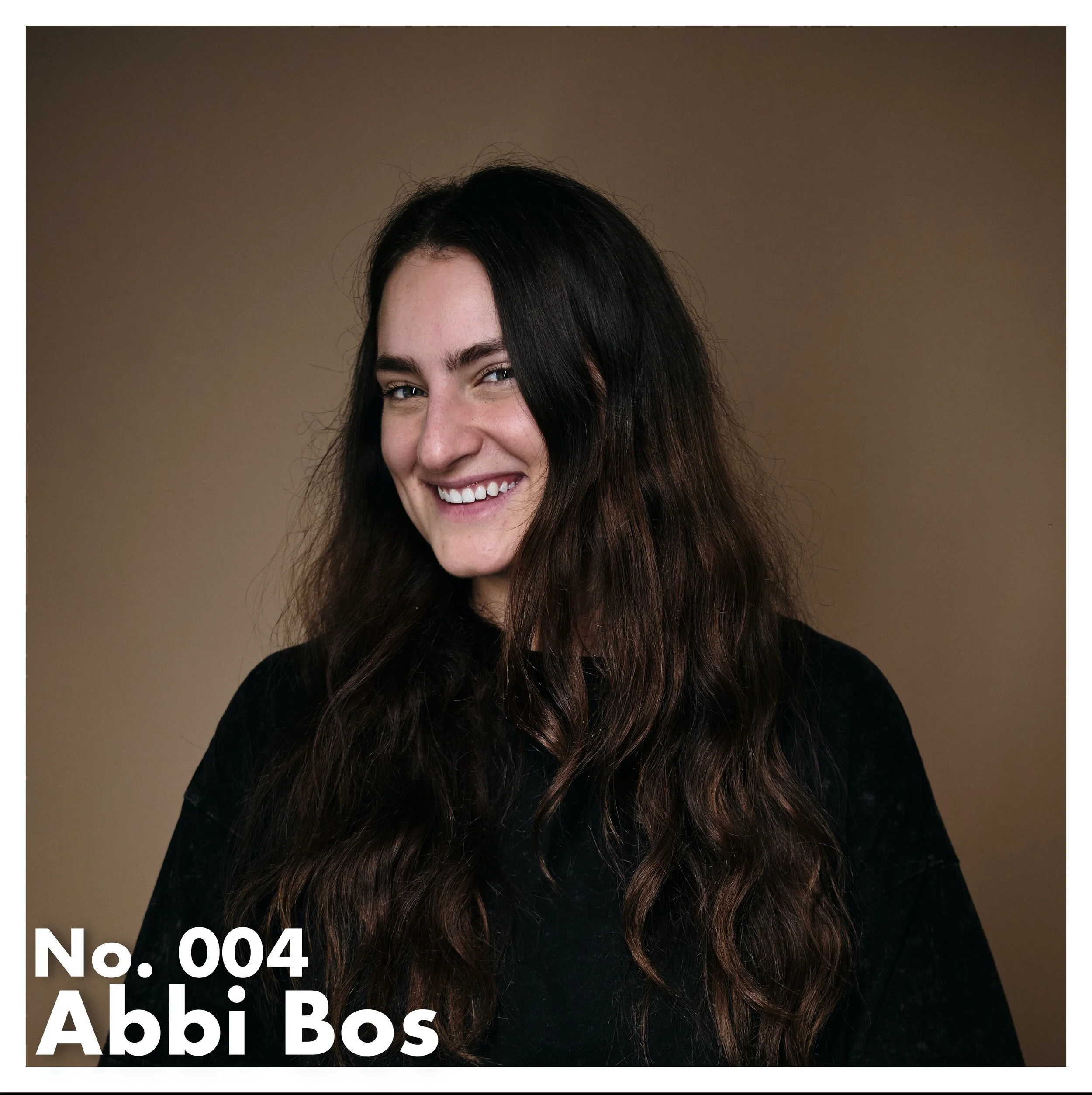 No. 004 — Abbi Bos