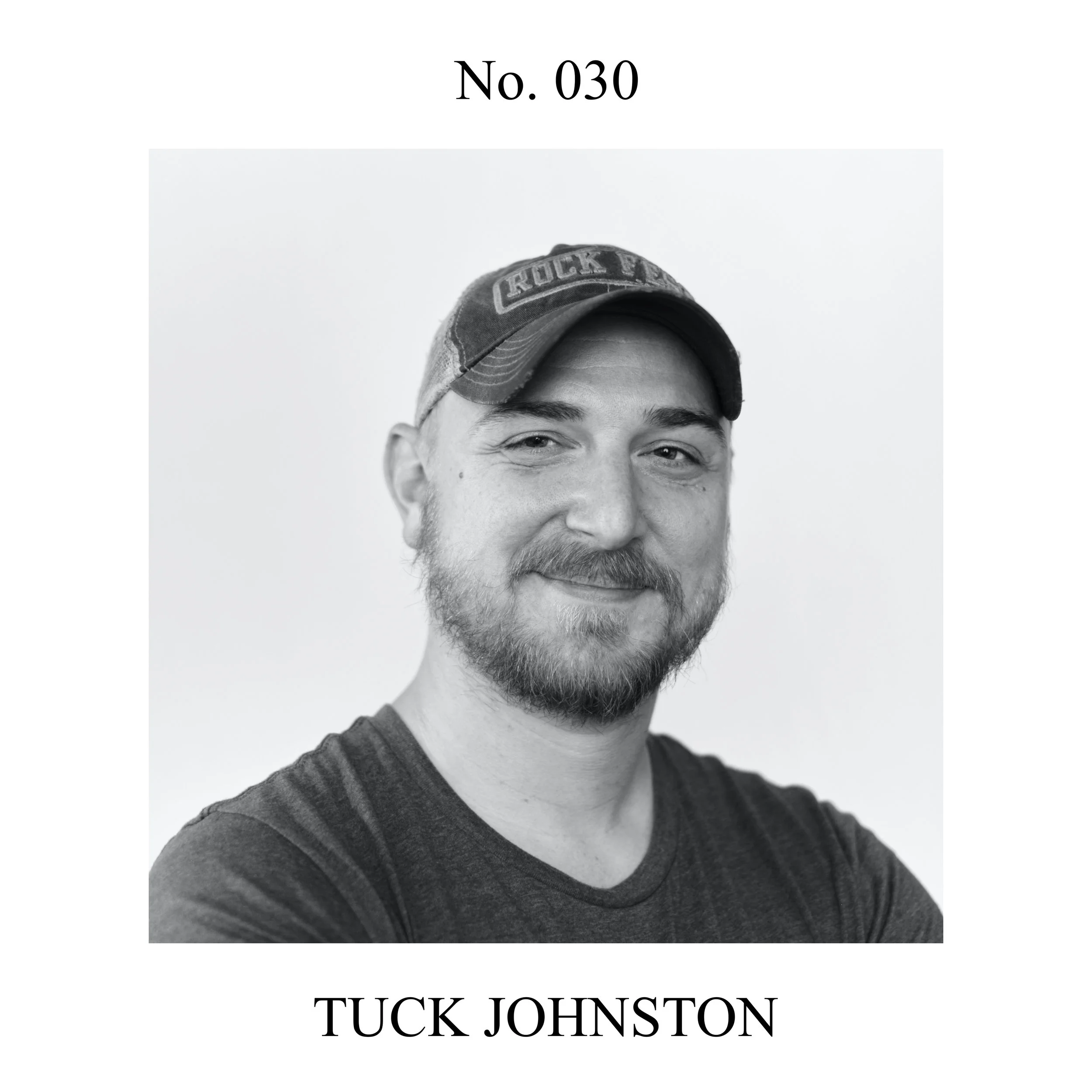 No. 030 — Tuck Johnston