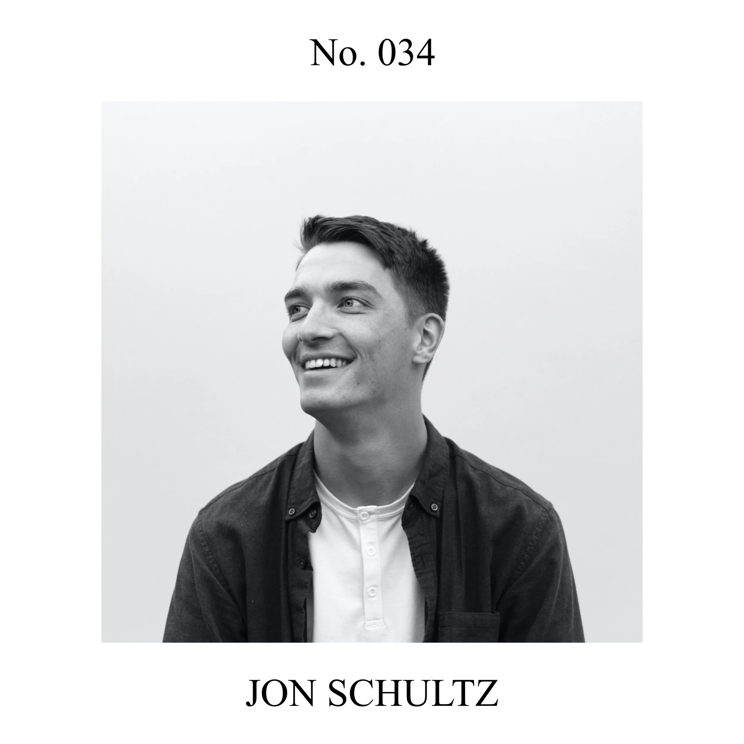 No. 034 — Jon Schultz