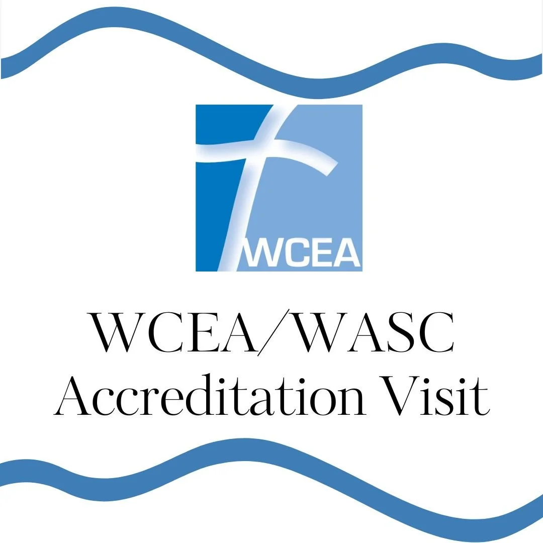 WCEA/WASC Accreditation Visit