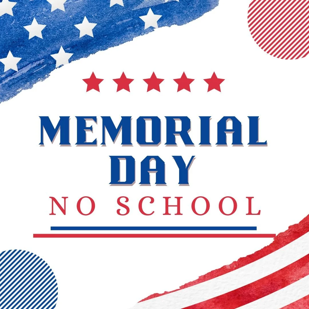 School Holiday: Memorial Day