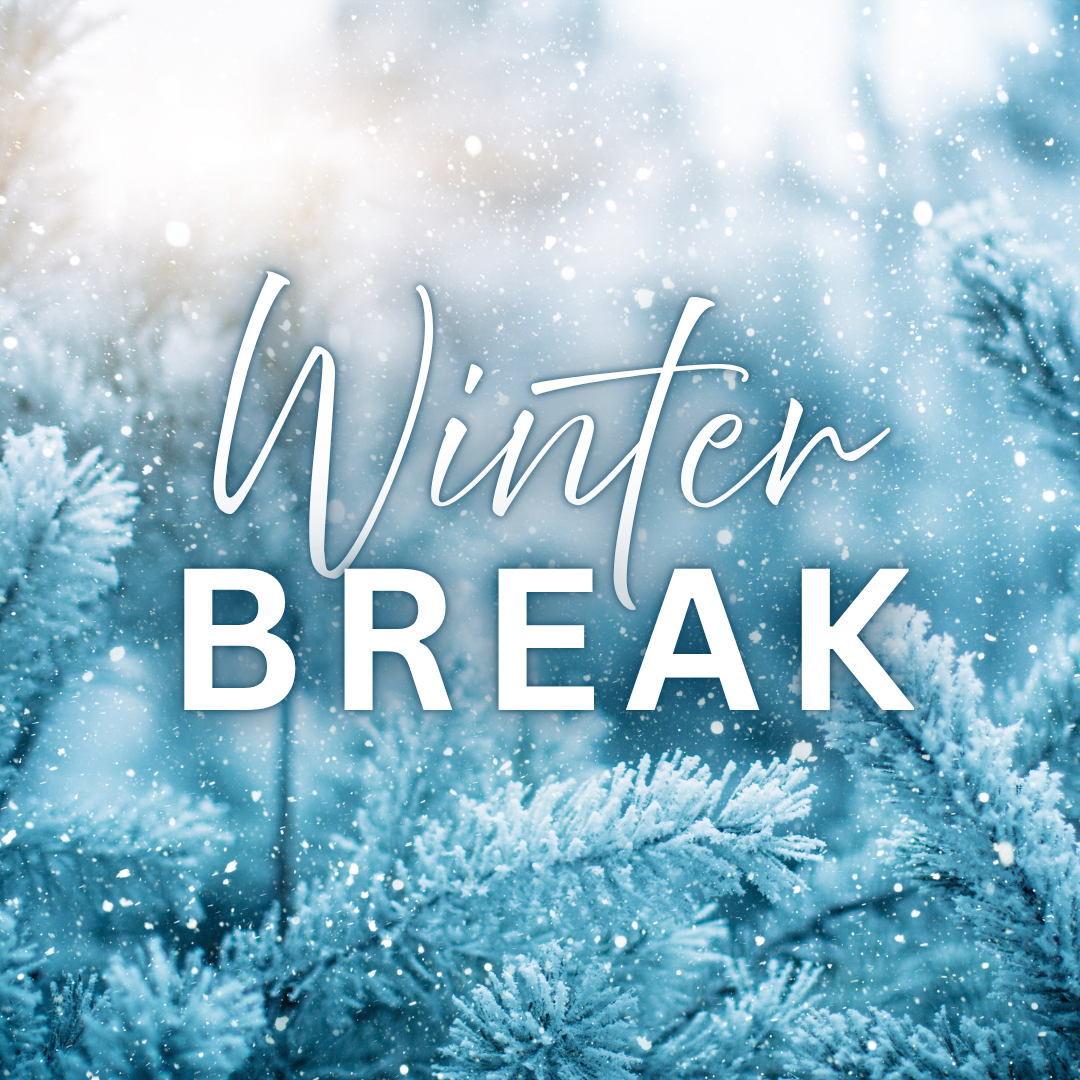 Winter Break