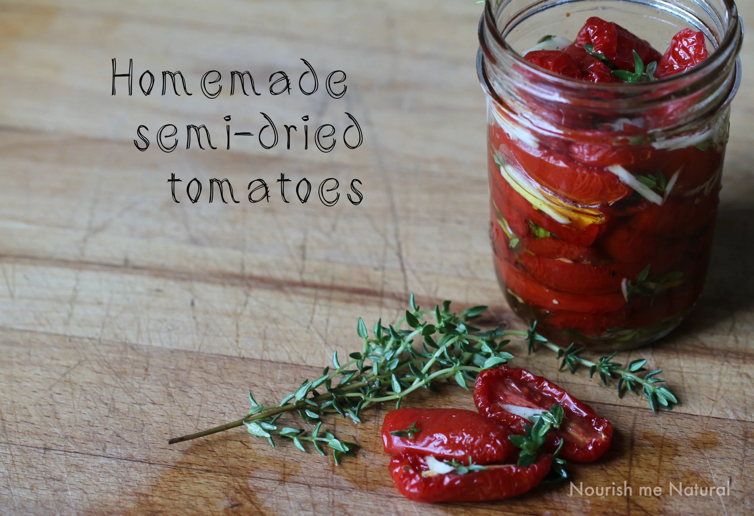 Homemade semi-dried tomatoes . . . and what's wrong with the shop bought ones