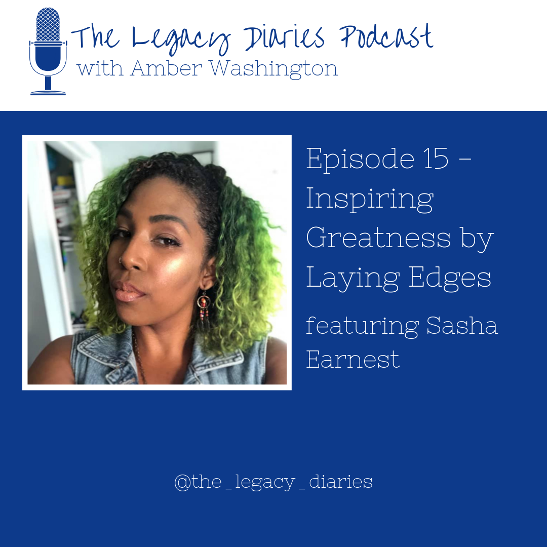 Episode 15 - Inspiring Greatness By Laying Edges w/ Sasha Earnest