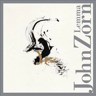 John Zorn: Lemma