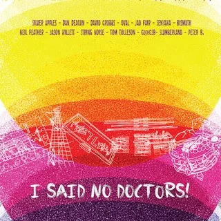 I Said No Doctors!