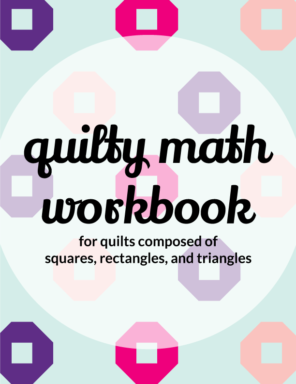 quilty math workbook for quilts composed of squares rectangles and triangles carrie actually by carrie merrell