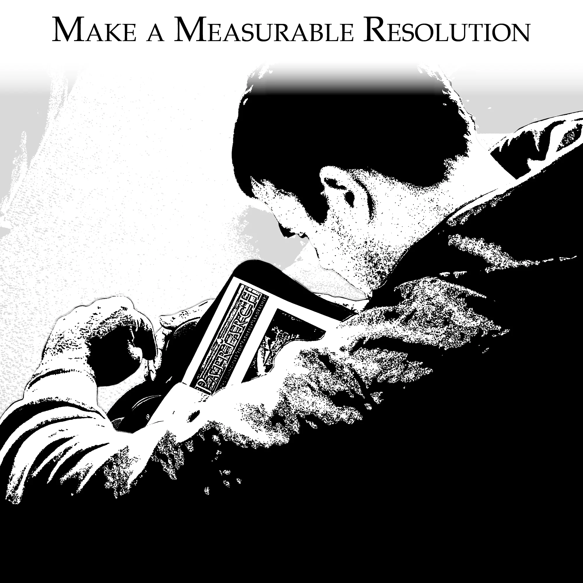 Men make an active, measurable resolution to accomplish before the next time the group meets.