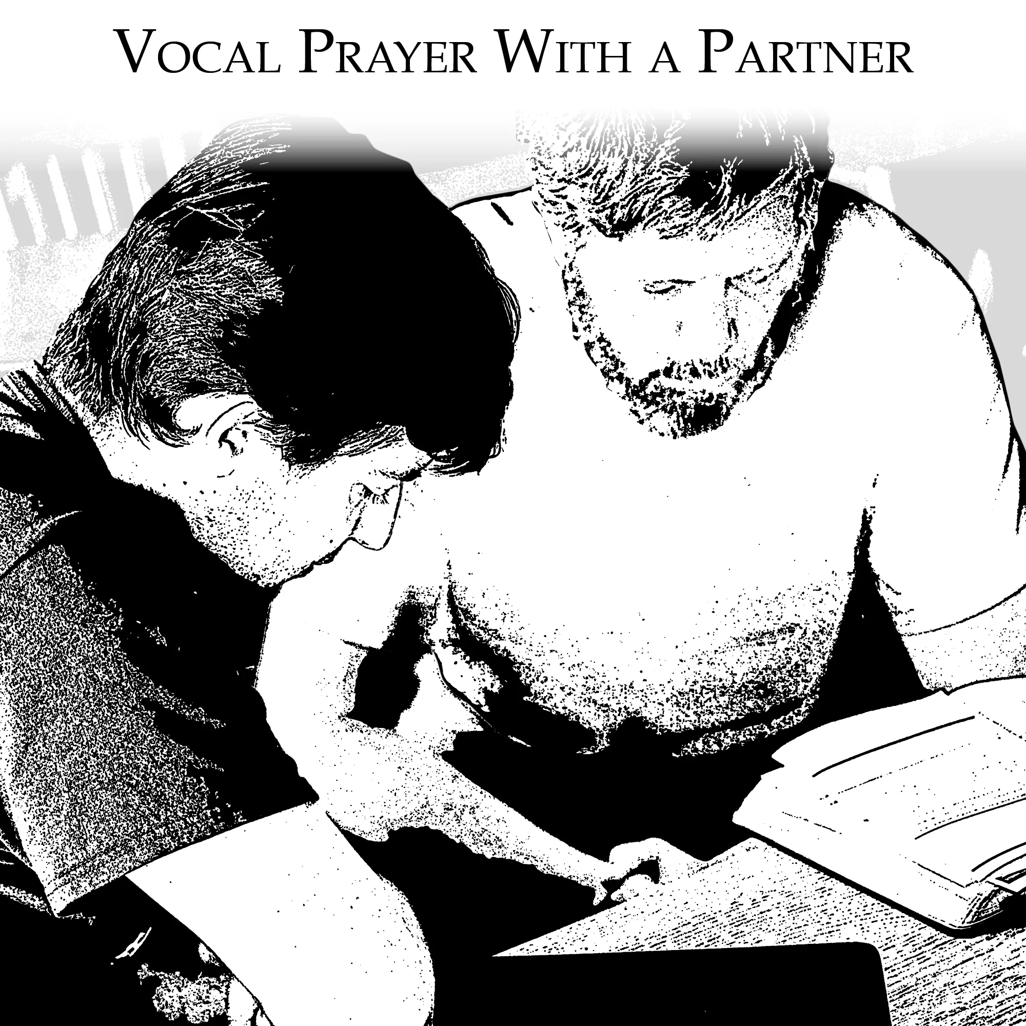 Men close with personal vocal prayer with a partner.