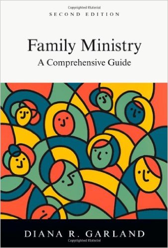 Family Ministry, A Comprehensive Guide